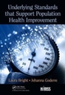 Underlying Standards that Support Population Health Improvement - Book