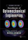 Handbook of Optomechanical Engineering - Book