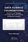 Data Science Foundations : Geometry and Topology of Complex Hierarchic Systems and Big Data Analytics - eBook