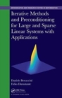 Iterative Methods and Preconditioning for Large and Sparse Linear Systems with Applications - Book