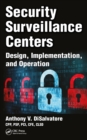Security Surveillance Centers : Design, Implementation, and Operation - eBook