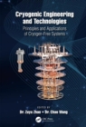 Cryogenic Engineering and Technologies : Principles and Applications of Cryogen-Free Systems - Book