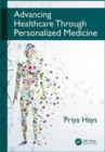 Advancing Healthcare Through Personalized Medicine - Book