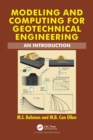 Modeling and Computing for Geotechnical Engineering : An Introduction - Book