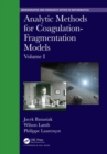 Analytic Methods for Coagulation-Fragmentation Models, Volume I - Book