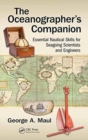 The Oceanographer's Companion : Essential Nautical Skills for Seagoing Scientists and Engineers - Book