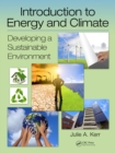 Introduction to Energy and Climate : Developing a Sustainable Environment - eBook