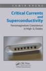Critical Currents and Superconductivity : Ferromagnetism Coexistence in High-Tc Oxides - eBook