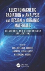 Electromagnetic Radiation in Analysis and Design of Organic Materials : Electronic and Biotechnology Applications - Book