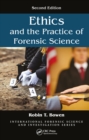 Ethics and the Practice of Forensic Science - eBook