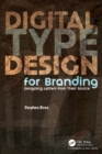 Digital Type Design for Branding : Designing Letters from Their Source - eBook