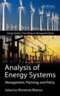 Analysis of Energy Systems : Management, Planning and Policy - Book