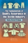 The Fundamentals of Quality Assurance in the Textile Industry - Book
