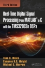 Real-Time Digital Signal Processing from MATLAB to C with the TMS320C6x DSPs - Book