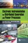 Electronic Instrumentation for Distributed Generation and Power Processes - eBook