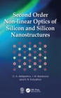 Second Order Non-linear Optics of Silicon and Silicon Nanostructures - eBook