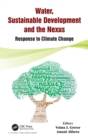 Water, Sustainable Development and the Nexus : Response to Climate Change - Book