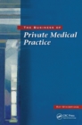 The Business of Private Medical Practice - eBook