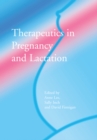 Therapeutics in Pregnancy and Lactation - eBook