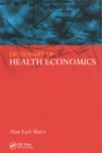 Dictionary of Health Economics - eBook