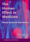 The Human Effect in Medicine : Theory, Research and Practice - eBook