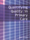 Quantifying Quality in Primary Care - eBook