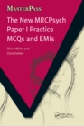 The New MRCPsych Paper I Practice MCQs and EMIs - eBook