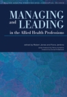 Managing and Leading in the Allied Health Professions - eBook