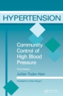 Hypertension : Community Control of High Blood Pressure, Third Edition - eBook