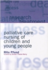 Palliative Care Nursing of Children and Young People - eBook