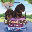 Lily and Lucy at the Playground - Book