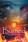 Those Who Burned the Shadows - eBook