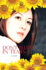 Don't Believe in Tears - Book