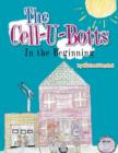 The Cell-U-Botts : In the Beginning - Book