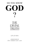 The Divine Truth : A Presentation of 'The Mission Love God' - eBook