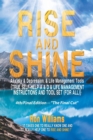 RISE AND SHINE Anxiety & Depression, & Life Management Tools - Book
