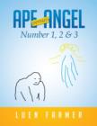 Ape Versus Angel : Number 1, 2 & 3 - Book
