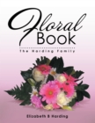 Floral Book : The Harding Family - eBook