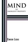 Mind : An Emergent Property - Book