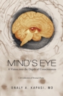 Mind's Eye : A Vision into the Depth of Consciousness - eBook