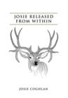 Josie Released from Within - Book