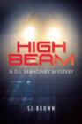 High Beam : A D.I. Mahoney Mystery - Book
