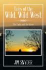 Tales of the Wild, Wild West : The Lady and the Gent - Book