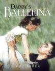 Daddy's Ballerina - Book