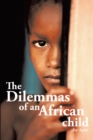 The Dilemmas of an African Child - eBook