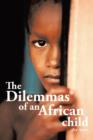 The Dilemmas of an African Child - Book
