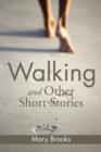Walking and Other Short Stories - Book