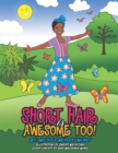 Short Hair Is Awesome Too! - eBook