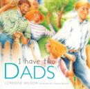 I Have Two Dads - Book