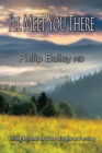 I'll Meet You There : Living beyond all ideas of right and wrong - Book